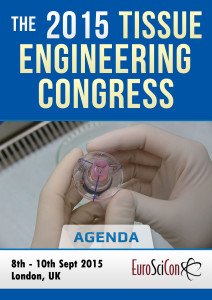 THE 2015 TISSUE ENGINEERING CONGRESS: 8TH ? 10TH SEPT 2015